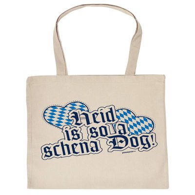 Bavarian Saying Cotton Tote Bag – “Heid is so a schena Dog” – Cream