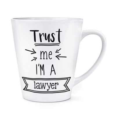 Trust Me, I'm a Lawyer 12 oz Latte Mug