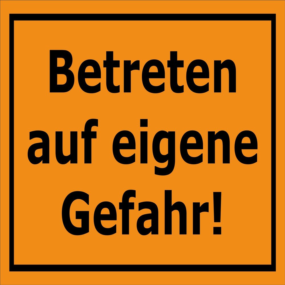 Melis-Folienwerkstatt “Enter at Your Own Risk” Sign, 15 x 10 cm, 3 mm Foam Board, Various Sizes/Materials