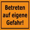 Melis-Folienwerkstatt “Enter at Your Own Risk” Sign, 15 x 10 cm, 3 mm Foam Board, Various Sizes/Materials view 1