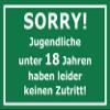 Melis-Folienwerkstatt Sign: No Entry for Anyone Under 18, 60 × 40 cm, 3 mm Rigid Foam view 1