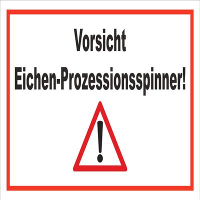 Melis-Folienwerkstatt Caution Sign – Oak Processionary Moth, 30 x 20 cm, 3 mm Rigid Foam Board