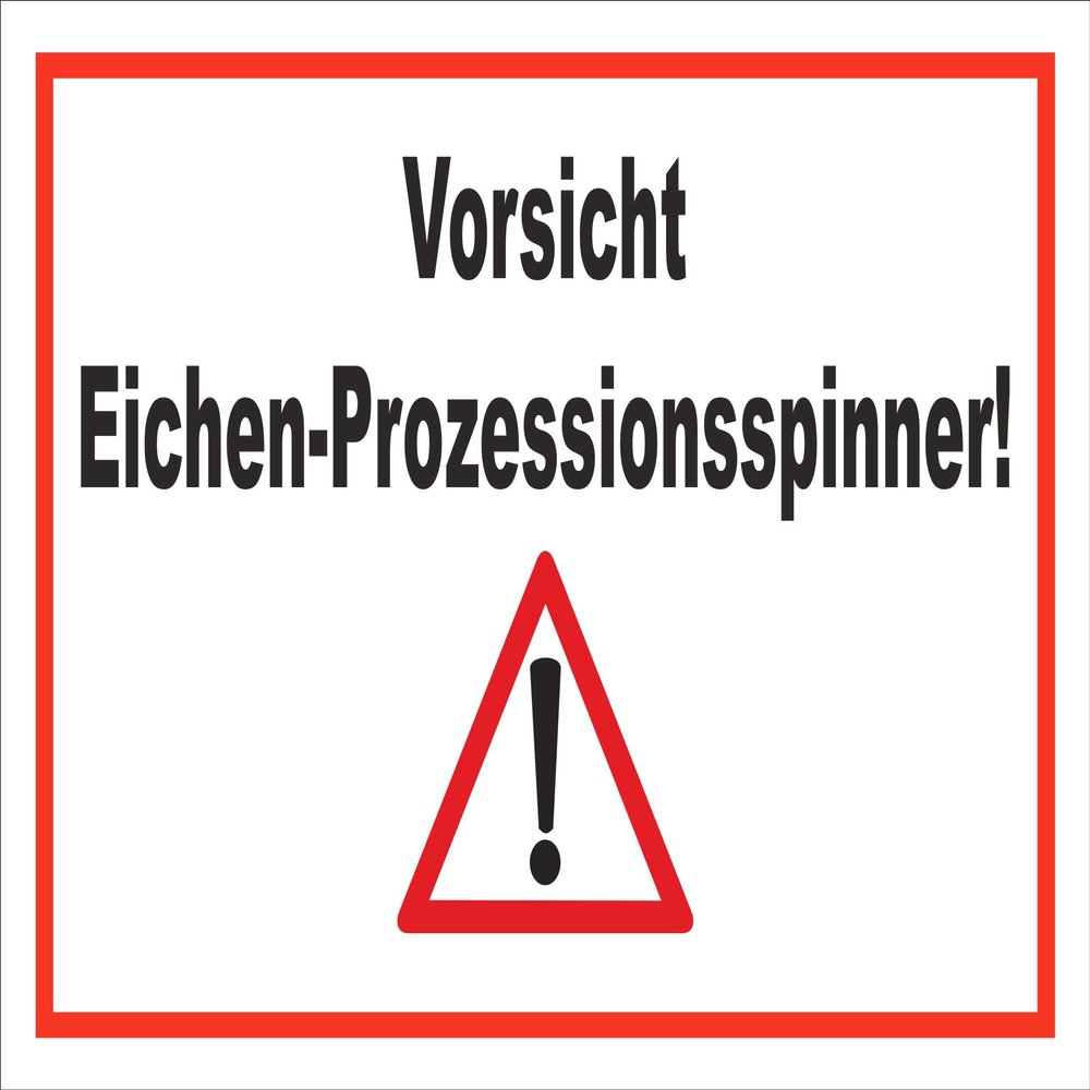 Melis-Folienwerkstatt Caution Sign – Oak Processionary Moth, 30 x 20 cm, 3 mm Rigid Foam Board