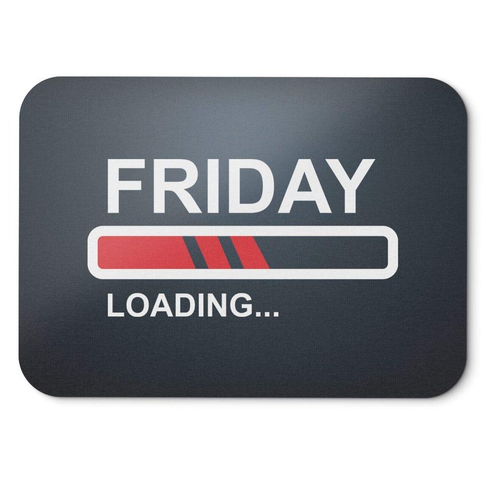 BLAK TEE Friday Loading Slogan Mouse Pad, 18 x 22 cm, Black