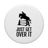 Just Get Over It Show Jumping Horse Rider PopSockets with Interchangeable PopGrip view 3