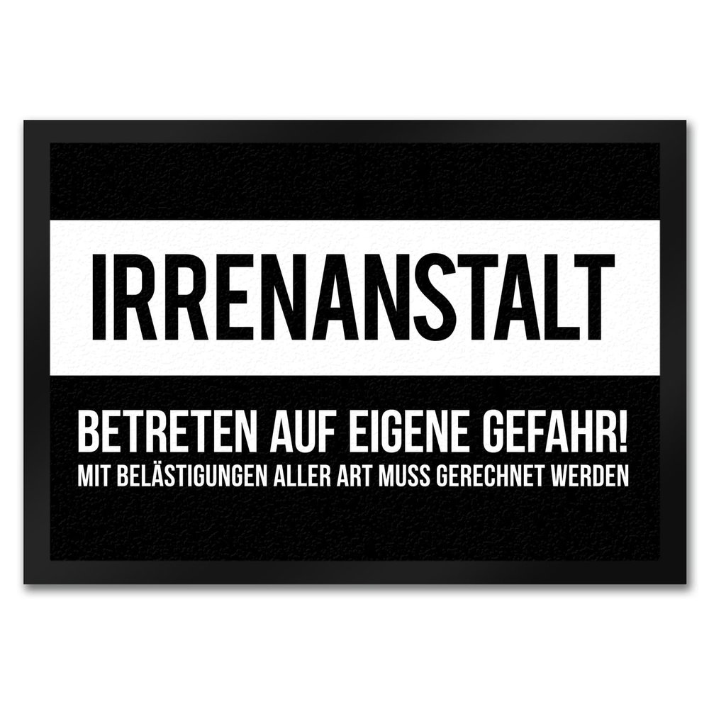 trendaffe Mental Asylum. Enter at Your Own Risk! Doormat