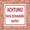 Melis-Folienwerkstatt Sign: Do Not Throw Snowballs - 30 x 20 cm - 3 mm Aluminum Composite Panel view 2