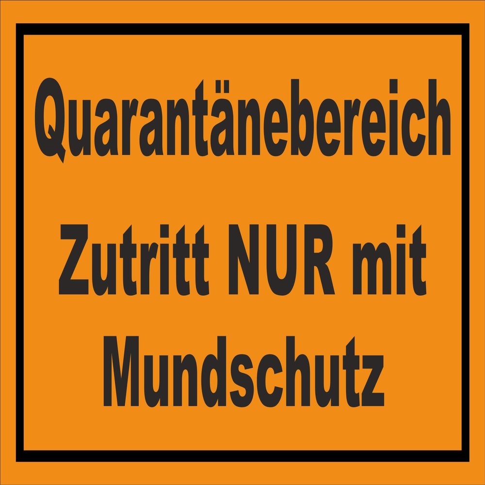 Melis-Folienwerkstatt Quarantine Area Sign, 60 x 40 cm, 3 mm Rigid Foam PVC, 20 VAR S00225-028-E