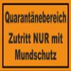 Melis-Folienwerkstatt Quarantine Area Sign, 60 x 40 cm, 3 mm Rigid Foam PVC, 20 VAR S00225-028-E view 1
