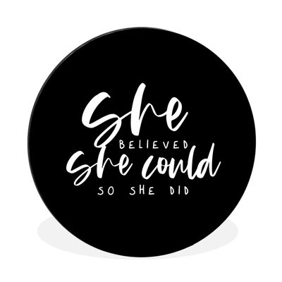 MuchoWow Round Wall Art 60x60 cm – She Believed She Could, So She Did