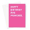 Happy Birthday Rug Muncher. Greeting Card | Rude Birthday Card, LGBT Birthday Card, Rude Card for Lesbian, Pink Birthday Card view 1