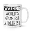 Warning World's Grumpiest Violinist Mug, 295 ml view 1