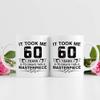 Funny 60th Birthday Mug for Women and Men, “It Took Me 60 Years to Create This Masterpiece,” Gift Idea, 313 ml view 3