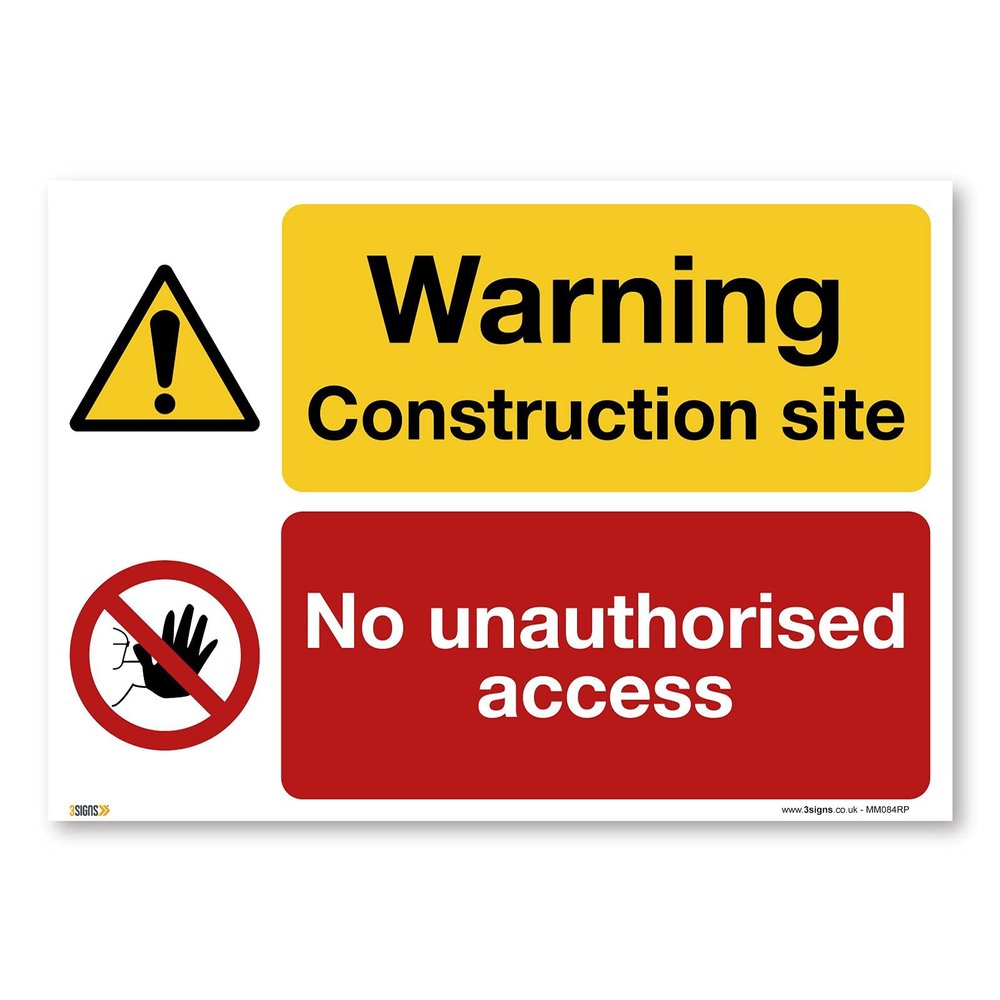 Construction Site Warning Sign: No Unauthorized Access, A2, 594 x 420 mm