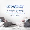 Wall Sticker, “Integrity – Is Doing the Right Thing, Even When No One Is Watching” – C. S. Lewis view 3