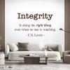 Wall Sticker, “Integrity – Is Doing the Right Thing, Even When No One Is Watching” – C. S. Lewis view 4