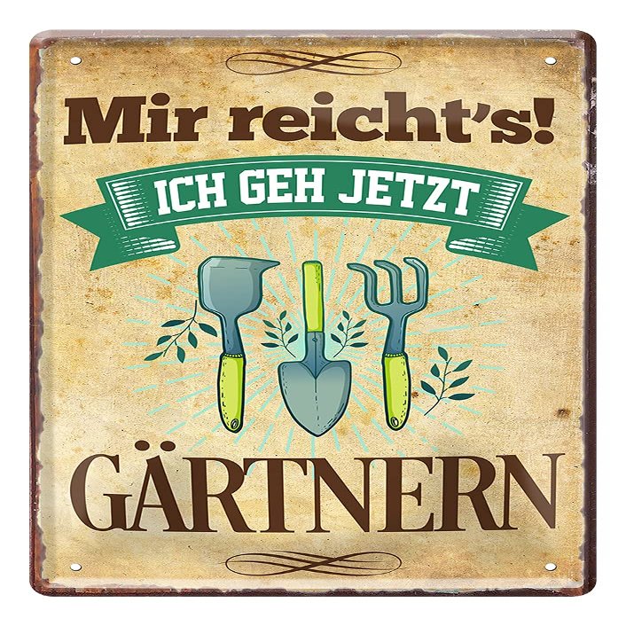 Gardener Metal Sign – “I’ve Had Enough! I’m Going Gardening” – 20 x 30 cm