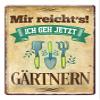 Gardener Metal Sign – “I’ve Had Enough! I’m Going Gardening” – 20 x 30 cm view 1