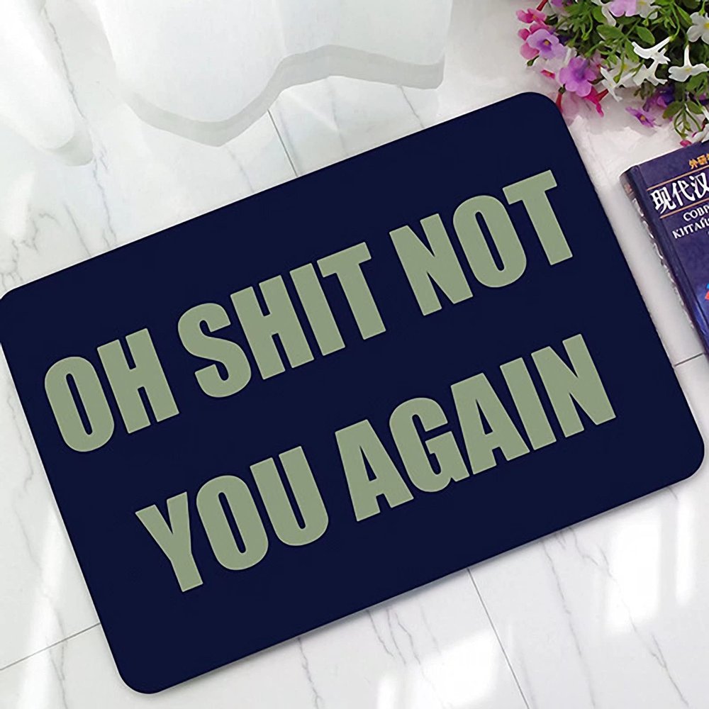 Oh Shit Not You Again Entry Doormat, Blue, 39 x 60 cm