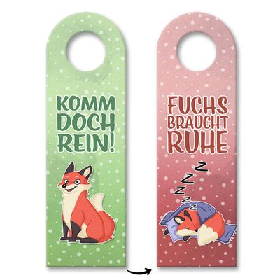 Come on in or Fox Needs Quiet Door Hanger