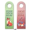 Come on in or Fox Needs Quiet Door Hanger view 1