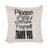 Please Seat Yourself Thank You Square Pillow Cover, 18 x 18 in view 1