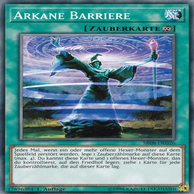 SR08-DE026 - Arcane Barrier - Common - DE - with Ultra Pro Toploader - Yu-Gi-Oh!