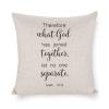 “Therefore What God Has Joined Together, Let No One Separate” Decorative Pillow Cover, 16 x 16 in view 1