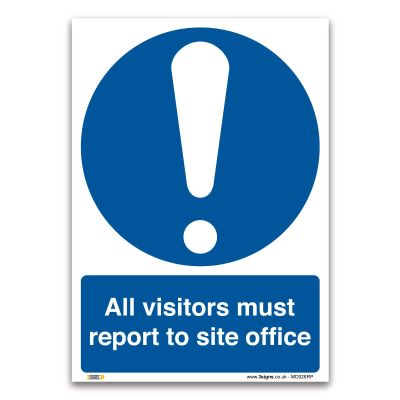 “All Visitors Must Report to Site” Sign, A4, 297 x 210 mm, Rigid PVC