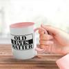 Stuff4 Old Lives Matter Coffee Mug, 325 ml, Pink view 3