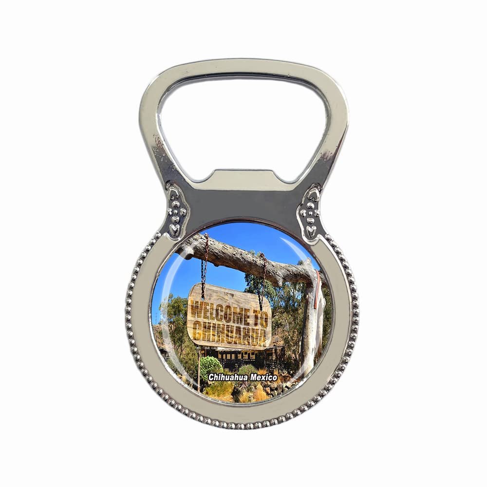 Chihuahua, Mexico Refrigerator Magnet Bottle Opener