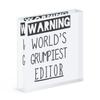 Gift Base Warning World's Grumpiest Editor Acrylic Block Picture Frame view 1