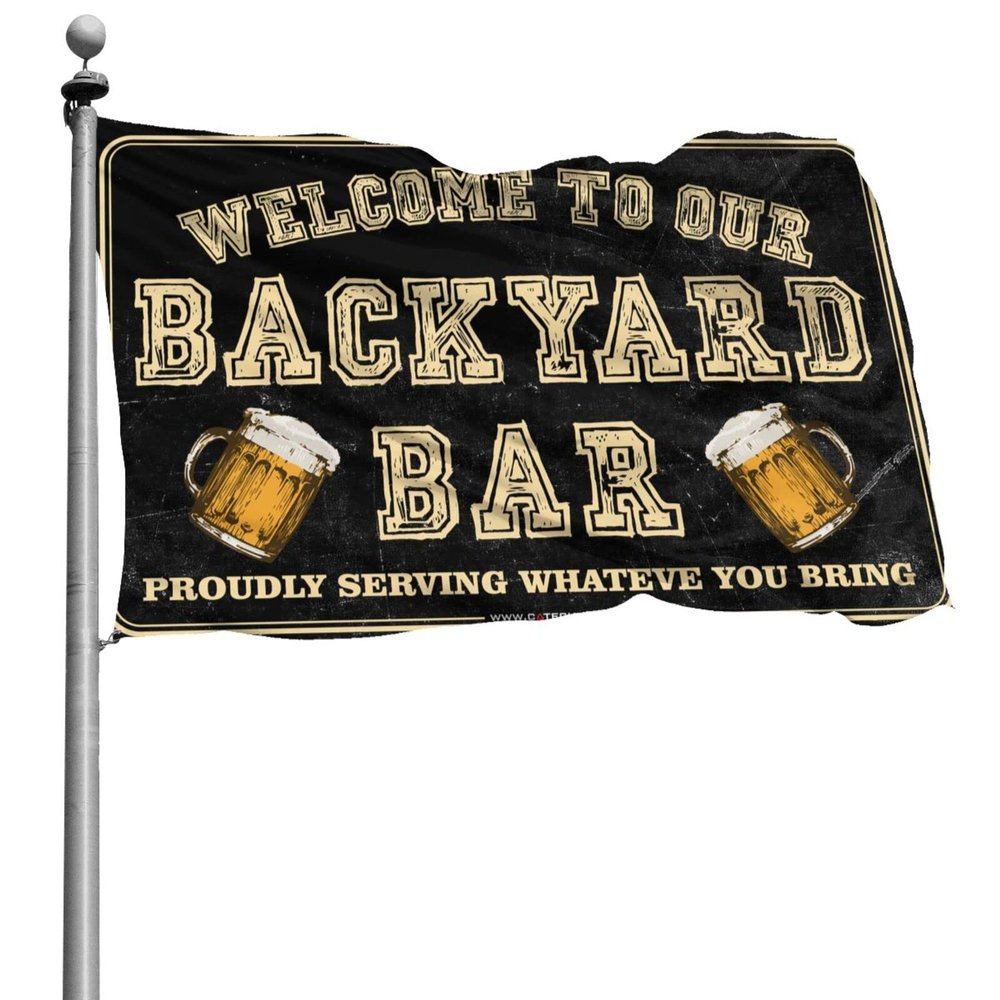 Abipuir Man Cave Flag, Welcome to Our Backyard Bar, Proudly Serving Whatever You Bring, College Flag (Green, 30 x 45 cm)