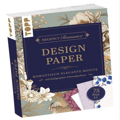 Regency Romance Design Paper Pad A6: 75 Sturdy Patterned Papers in 25 Designs, with Calligraphy Basics