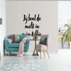 Self-Adhesive Wallpaper Wall Mural 420 x 280 cm Taupe – “You Are the Milk in My Coffee” Quote view 2