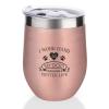 I Work Hard So My Dog Can Have a Better Life Insulated Wine Tumbler, 340 ml view 2