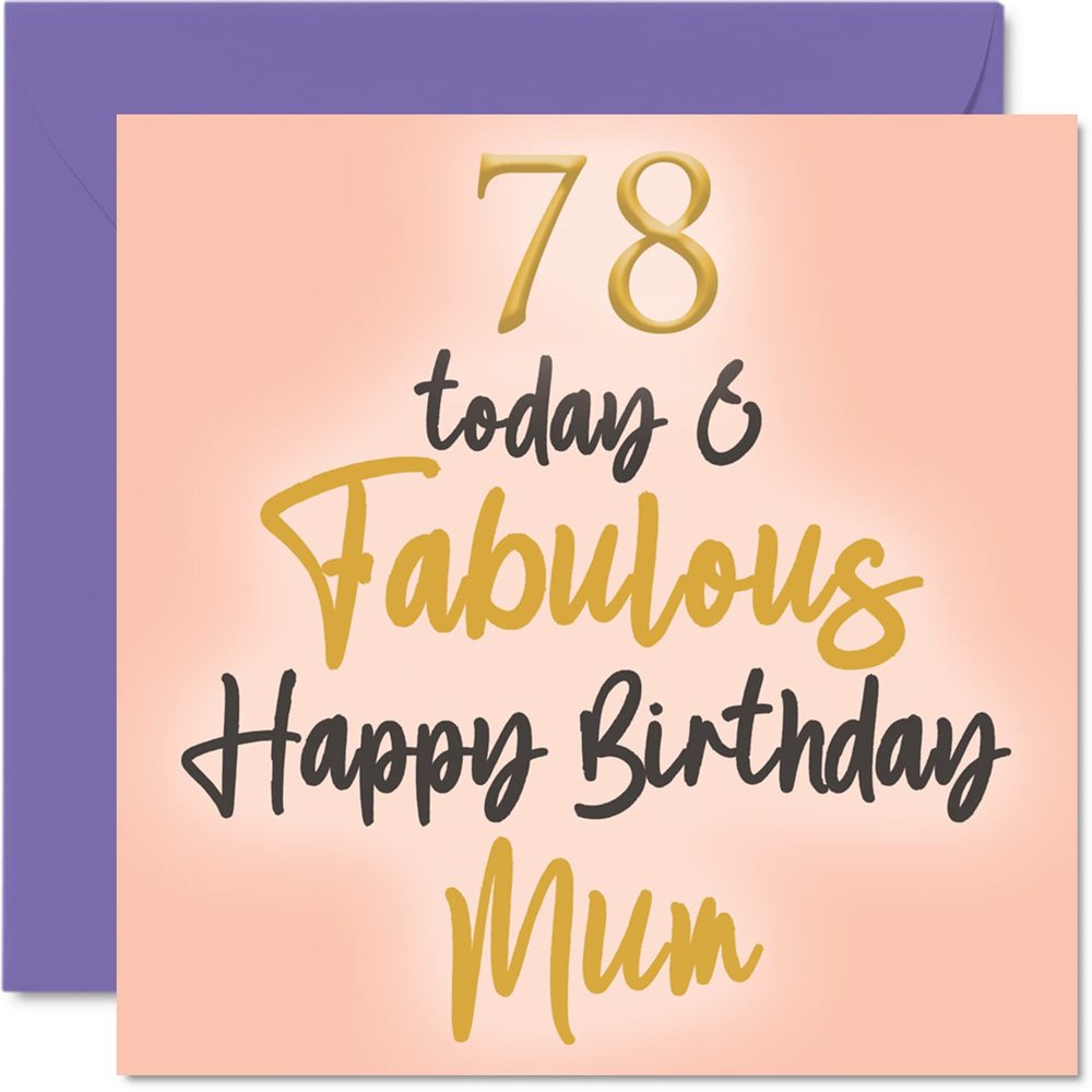 Stuff4 78th Birthday Card for Mom, 78 Today Fabulous