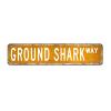 Ground Shark Outdoor Metal Wall Sign view 1