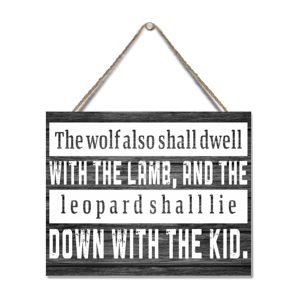 Rustic Personalized Wooden Sign, Inspirational Quote, 20.3 x 25.4 cm, “The Wolf Also Shall Dwell with the Lamb...” Farmhouse Style