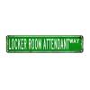Locker Room Attendant Retro Metal Sign view 1