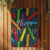 Never Give Up Metal Sign, Back to School Classroom Decor, 45.7 x 30.5 cm view 3