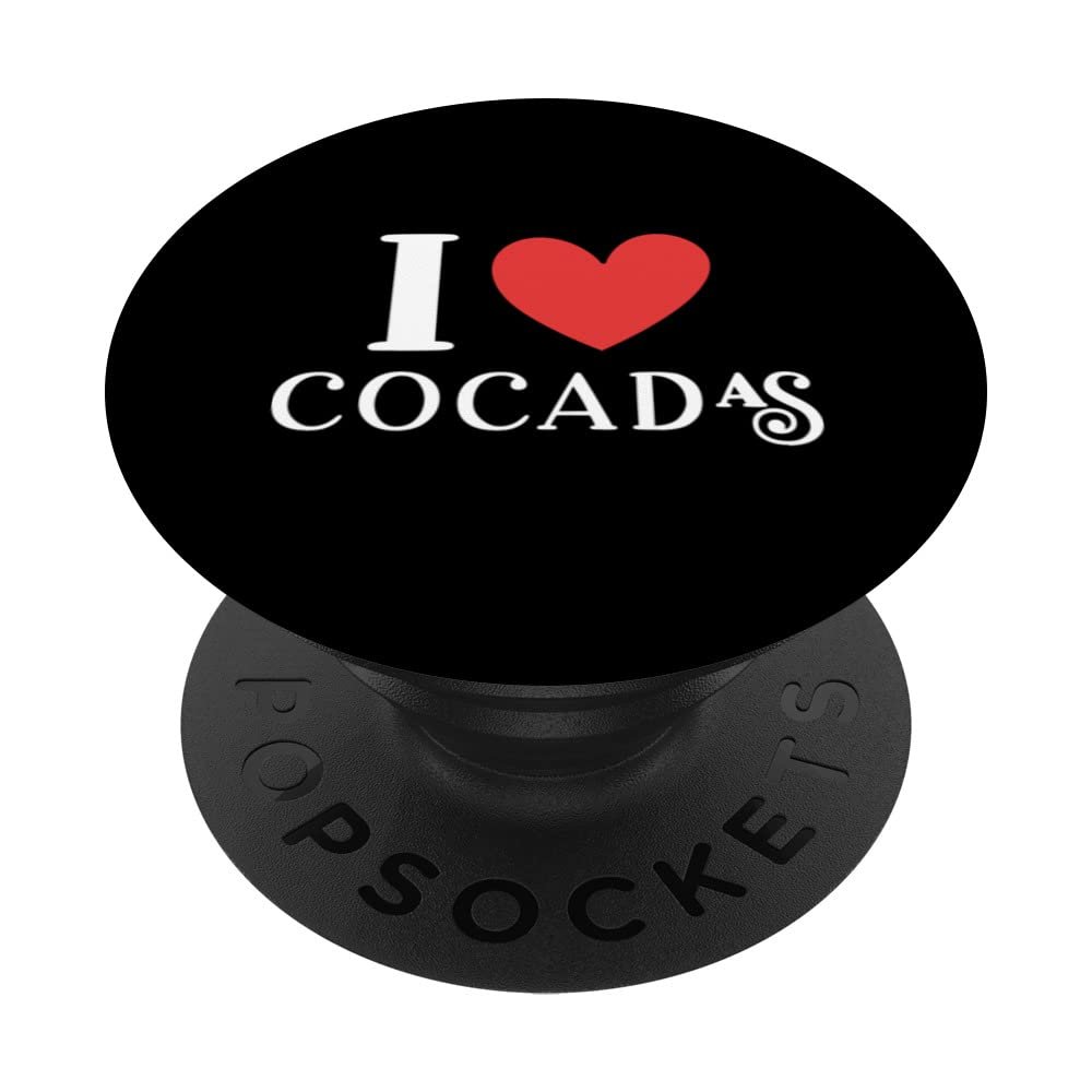 I Love Cocadas Mexican Food Lover PopSockets PopGrip