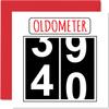 Stuff4 Funny 40th Birthday Card for Men and Women, Oldometer view 1