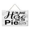 I'm Just Here for the Pie Inspirational Wood Wall Sign, 6 x 10 in view 2