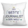 Mugffins Filled Pillow with Saying for a Journalist, “Best in the World,” 40 x 40 cm, Original Funny Employee Gift view 1