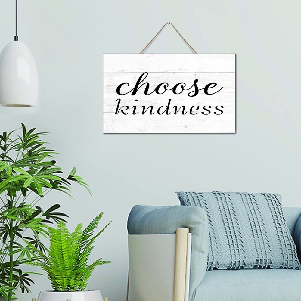 Choose Kindness Hanging Wall Sign, Wooden Sign, 6 x 10 in, Farmhouse Wall Art, Wooden Sign with Sayings for Living Room and Office