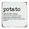 Potato Noun Definition Metal Wall Sign, 10 x 10 in view 1