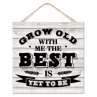 CustonCares Grow Old with Me Wood Sign, 12 x 12 in