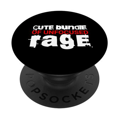 Cute Bundle Of Unfocused Rage - Gothic PopSockets with Interchangeable PopGrip
