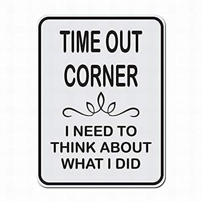 KMszsm Time Out Corner I Need to Think About What I Did Aluminum Metal Sign, 20.3 x 30.5 cm